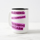 Tasse 2 Couleurs Peut contenir un sarcasme excessif (Devant gauche)