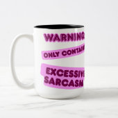 Tasse 2 Couleurs Peut contenir un sarcasme excessif (Gauche)