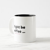 Tasse 2 Couleurs Peut-Être Du Café (Devant gauche)