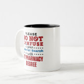 Tasse 2 Couleurs Pharmacienne Drôle Citation Digne de pharmacie (Devant gauche)