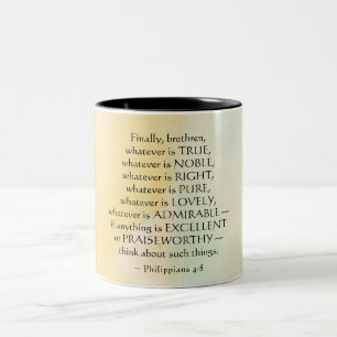Tasse 2 Couleurs Philippiens 4:8 Quoi qu'il soit vrai,