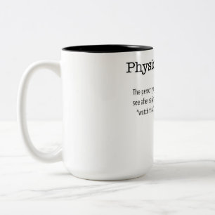 Tasse 2 Couleurs Physiothérapeute drôle de muqueuse