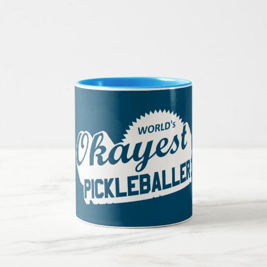 Tasse 2 Couleurs Pickleballer le plus Okayest dans le monde (Centre)