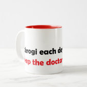 Tasse 2 Couleurs Pierogi chaque jour, garder le médecin loin de la (Devant gauche)
