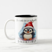 Tasse 2 Couleurs Pingouin mignon /Soyez Un Pingouin (Gauche)