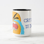 Tasse 2 Couleurs pleurer jusqu'à ce que soit terminé (Centre)