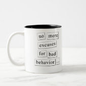 Tasse 2 Couleurs plus d'excuses... (Gauche)