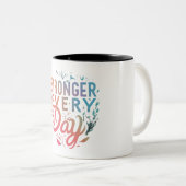 Tasse 2 Couleurs Plus fort chaque jour (Devant droit)