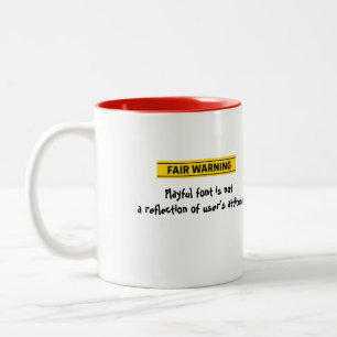 Tasse 2 Couleurs Police de caractères ludique et avertissement équi