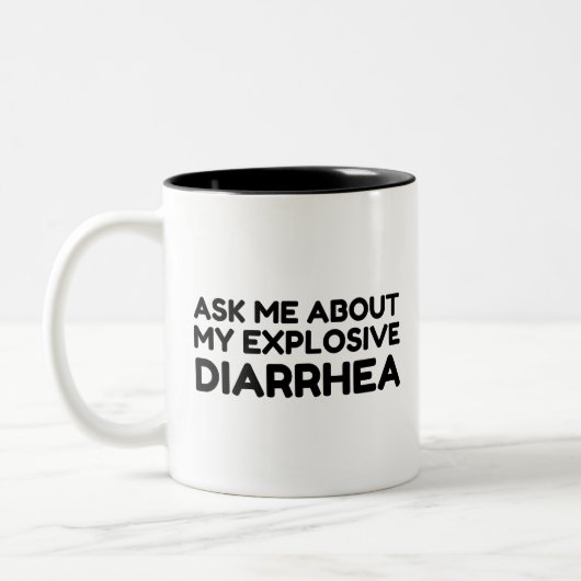 Tasse 2 Couleurs Posez-Moi Des Questions Sur Ma Diarrhée Explosive (Gauche)