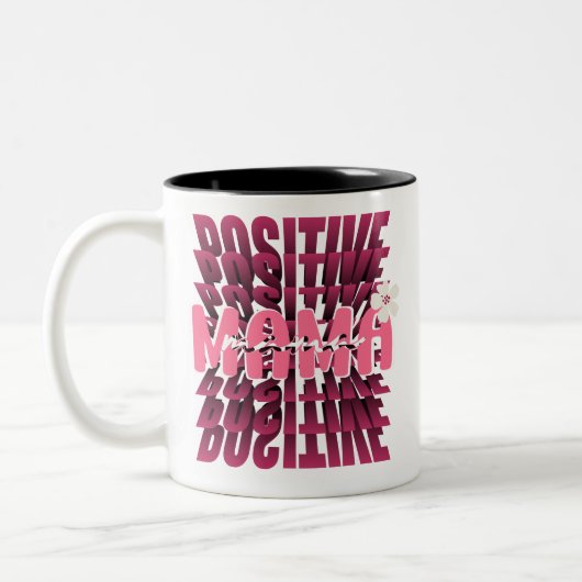 Tasse 2 Couleurs Positive Mama Bold (Gauche)