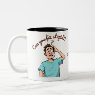 Tasse 2 Couleurs Pouvez-vous réparer stupide ? Je suis une infirmiè