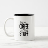 Tasse 2 Couleurs Premier café puis des trucs (Gauche)