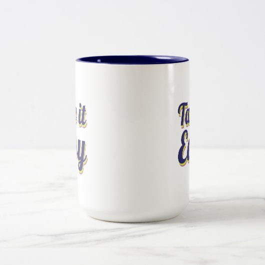 Tasse 2 Couleurs Prends-le facilement (Centre)