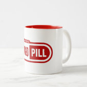 Tasse 2 Couleurs Prenez La Pilule Rasée (Devant droit)