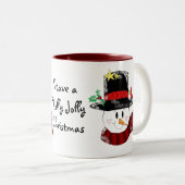 Tasse 2 Couleurs Prenez un Holly Jolly Christmas (Devant droit)