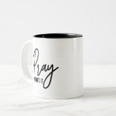 Tasse 2 Couleurs Priez à ce sujet (Devant gauche)