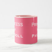 Tasse 2 Couleurs Princess of Payroll Funny Femme Manager Surnom (Centre)