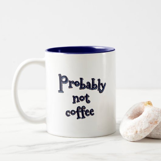 Tasse 2 Couleurs Probablement pas de café (Avec donut)