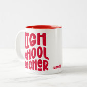 Tasse 2 Couleurs Professeur de Lycée Texte Rouge (Devant gauche)