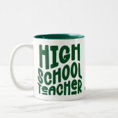 Tasse 2 Couleurs Professeur de lycée Texte vert foncé (Gauche)