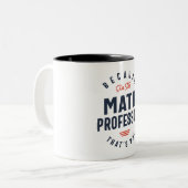 Tasse 2 Couleurs Professeur de mathématiques Professeur profession (Devant gauche)
