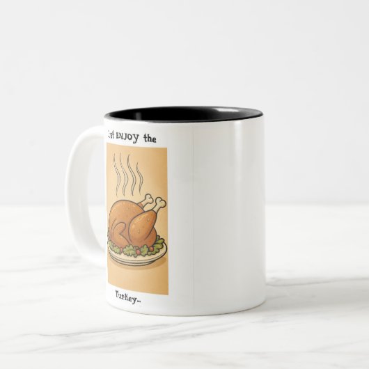 Tasse 2 Couleurs Profitez simplement de la dinde (Devant gauche)