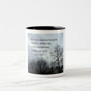 Tasse 2 Couleurs Psaume 94:19 Quand mes pensées anxieuses se multip