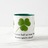 Tasse 2 Couleurs Puissiez-vous être dans le paradis de la bénédicti (Centre)