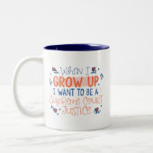 Tasse 2 Couleurs Quand je grossirai la Cour Suprême (Gauche)