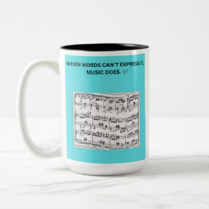 TASSE 2 COULEURS QUAND LES MOTS NE PEUVENT L'EXPIMER, LA MUSIQUE LE