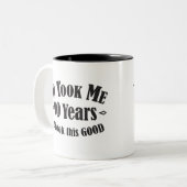 Tasse 2 Couleurs quatre-vingt-dixième cela m'a pris (Devant gauche)