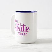 Tasse 2 Couleurs "Que puis-je créer aujourd'hui ?" Musique (Devant gauche)
