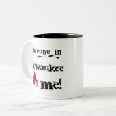 Tasse 2 Couleurs Quelqu'un à Milwaukee (Devant gauche)