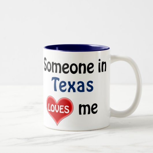 Tasse 2 Couleurs Quelqu'un au Texas m'aime (Droit)