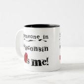 Tasse 2 Couleurs Quelqu'un dans le Wisconsin m'aime (Devant gauche)