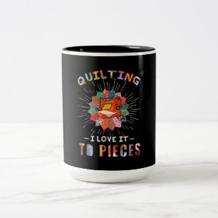 Tasse 2 Couleurs Quilting Et Coudre Je L'Aime Aux Pièces