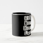 Tasse 2 Couleurs Randonner Plus, S'Inquiéter Moins (Devant droit)