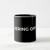 Tasse 2 Couleurs Recovering Optimist Minimalist Typographic Black  (Centre)