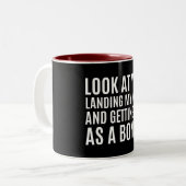 Tasse 2 Couleurs regardez-vous atterrir ma mère et me faire passer  (Devant gauche)