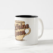 Tasse 2 Couleurs Reine de la caféine (Devant droit)
