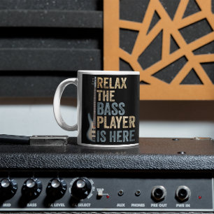 Tasse 2 Couleurs Relax Le Bassiste Est Là Cadeau Drôle De Bassiste