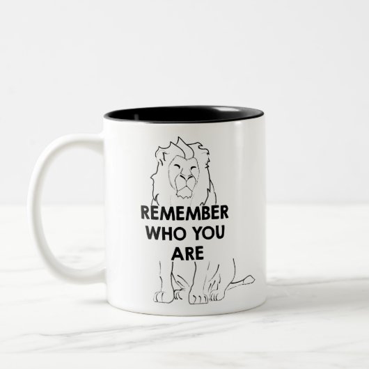 Tasse 2 Couleurs Remember Who You Are - Black Print (Gauche)
