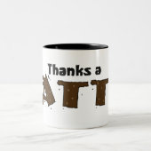 Tasse 2 Couleurs Remercie un Latte (Centre)