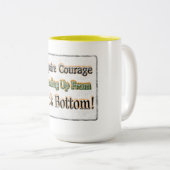 Tasse 2 Couleurs "Require Courage" Joli Design. Commandez dès maint (Devant droit)