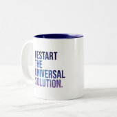 Tasse 2 Couleurs Restart the solution universal (Devant gauche)