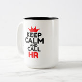 TASSE 2 COULEURS RESTER CALME ET APPELER HR (Devant gauche)