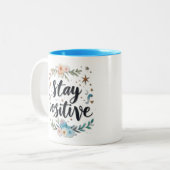 Tasse 2 Couleurs Rester positif (Devant gauche)