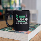 Tasse 2 Couleurs Restez calme et bienvenue à l'école