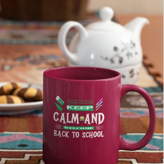 Tasse 2 Couleurs Restez calme et bienvenue à l'école